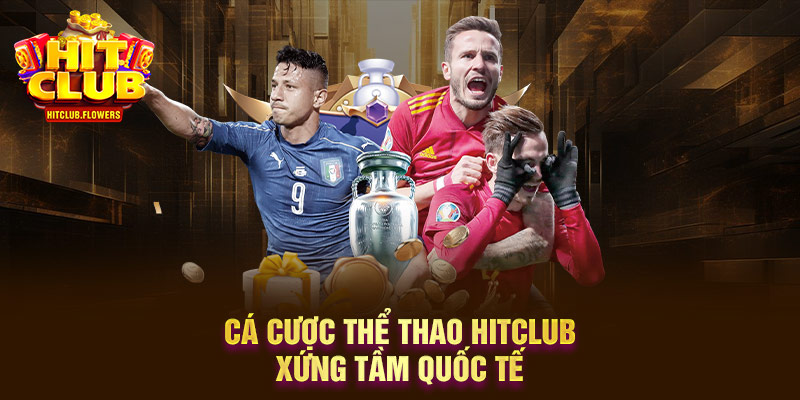 Cá cược thể thao Hitclub