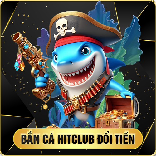 Bắn cá Hitclub