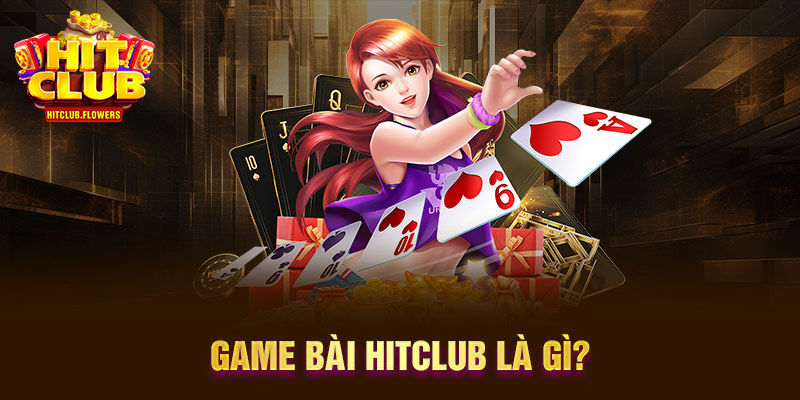 Game bài HITCLUB