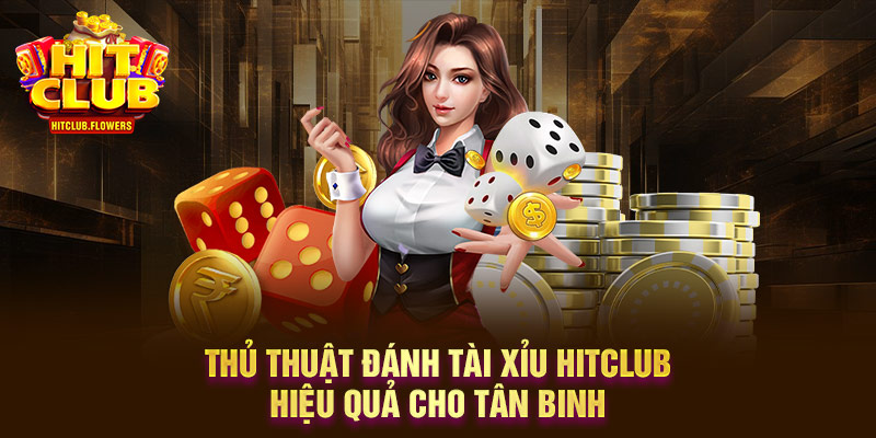 Tài Xỉu Hitclub