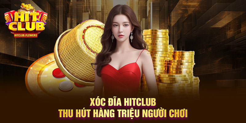 Xóc Đĩa Hitclub